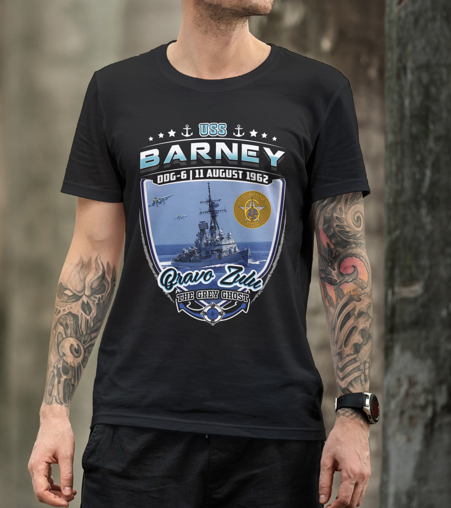 Uss Barney Ddg-6 Bravo Zulu The Grey Ghost 11 August 1962 T-Shirt
