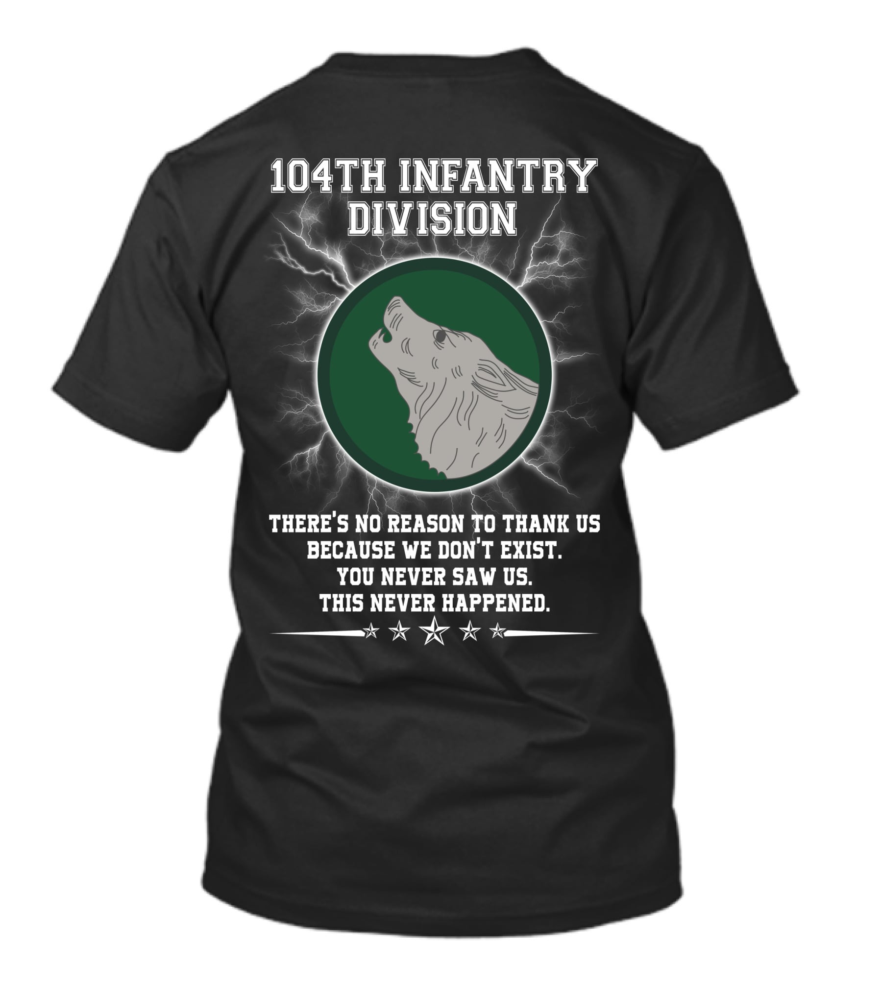 104Th Infantry Division Wolf Emblem With Lightning And Secretive Motto T-Shirt