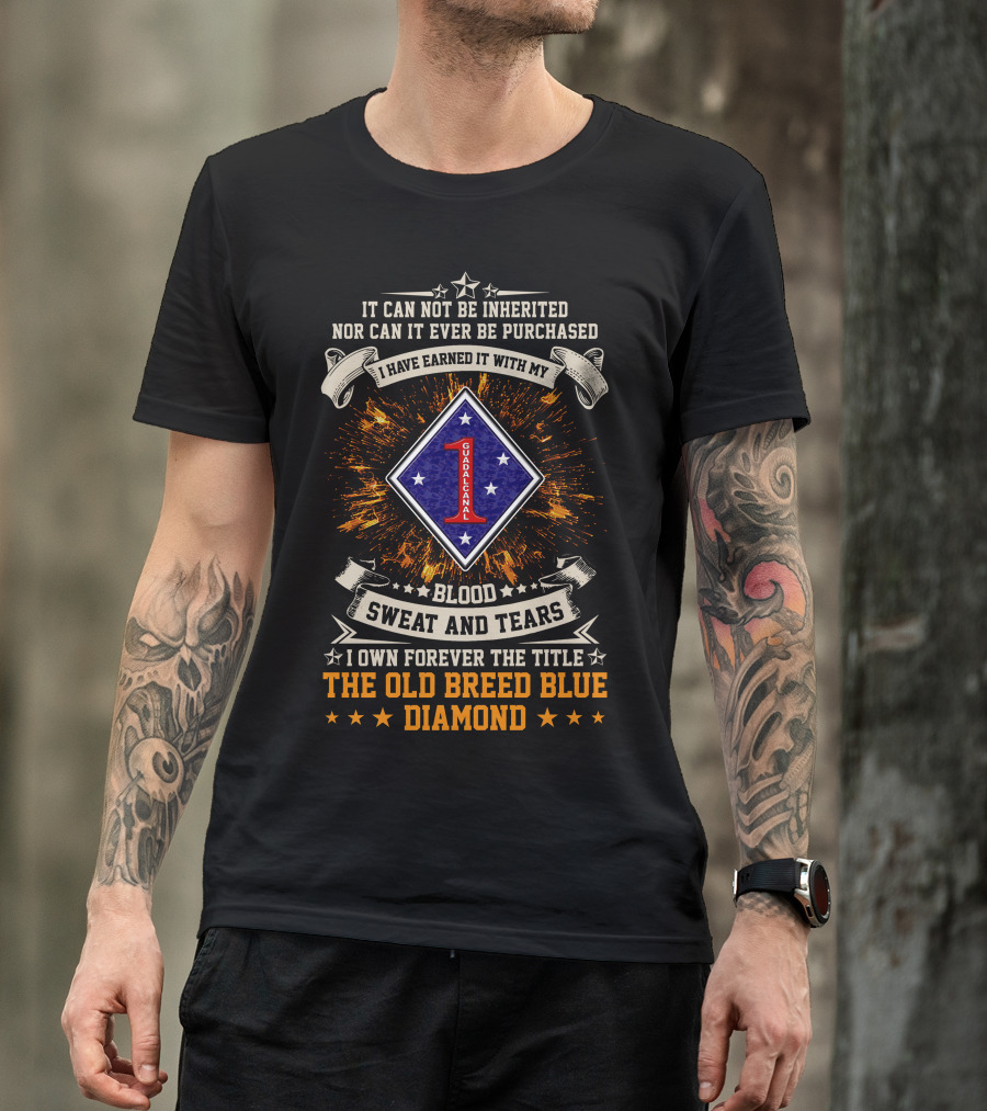 1st Marine Division Guadalcanal Blood Sweat And Tears The Old Breed Blue Diamond T-Shirt