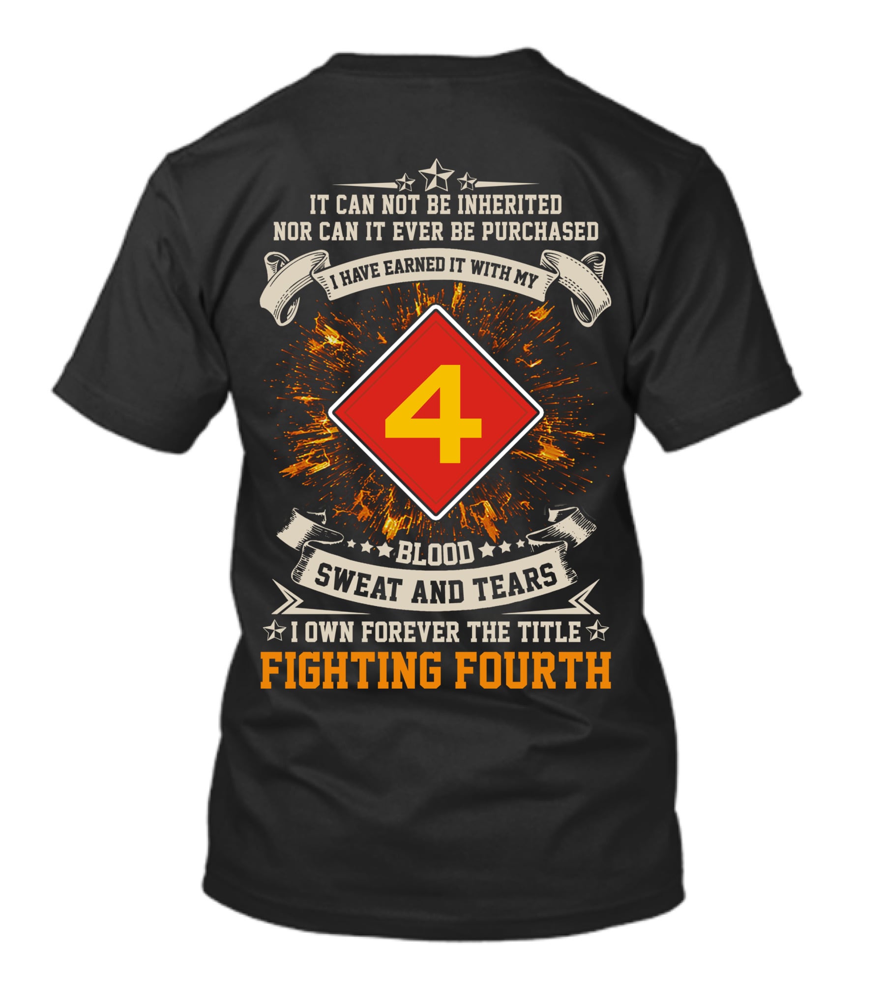 Fighting Fourth Blood Sweat And Tears Marine Division Earned Title T-Shirt