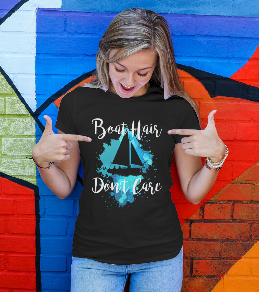 Boat Hair Don't Care Sailboat Funny Beach Ocean Lover Women's T-Shirt