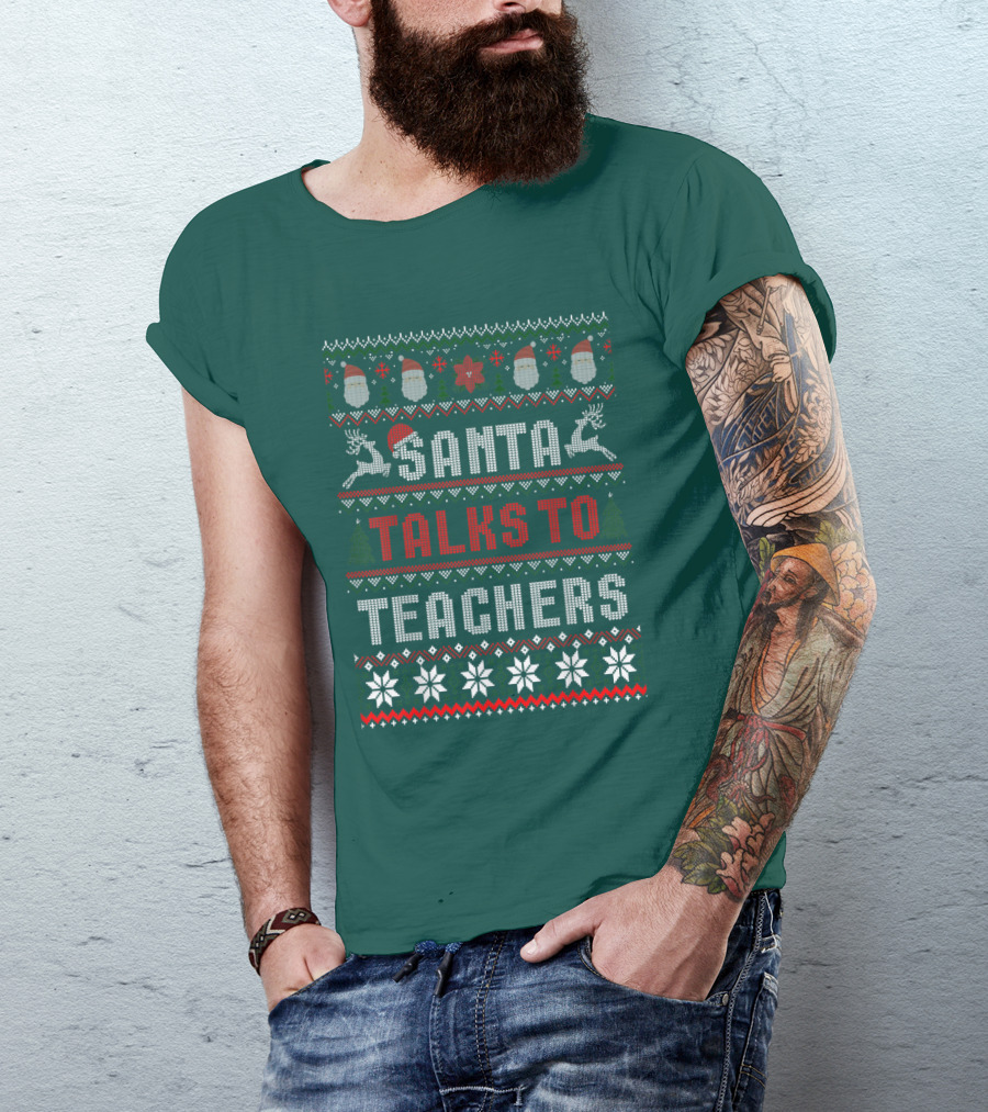 Santa Talks To Teachers Christmas Sweater Design With Reindeer And Santa Hats T-Shirt