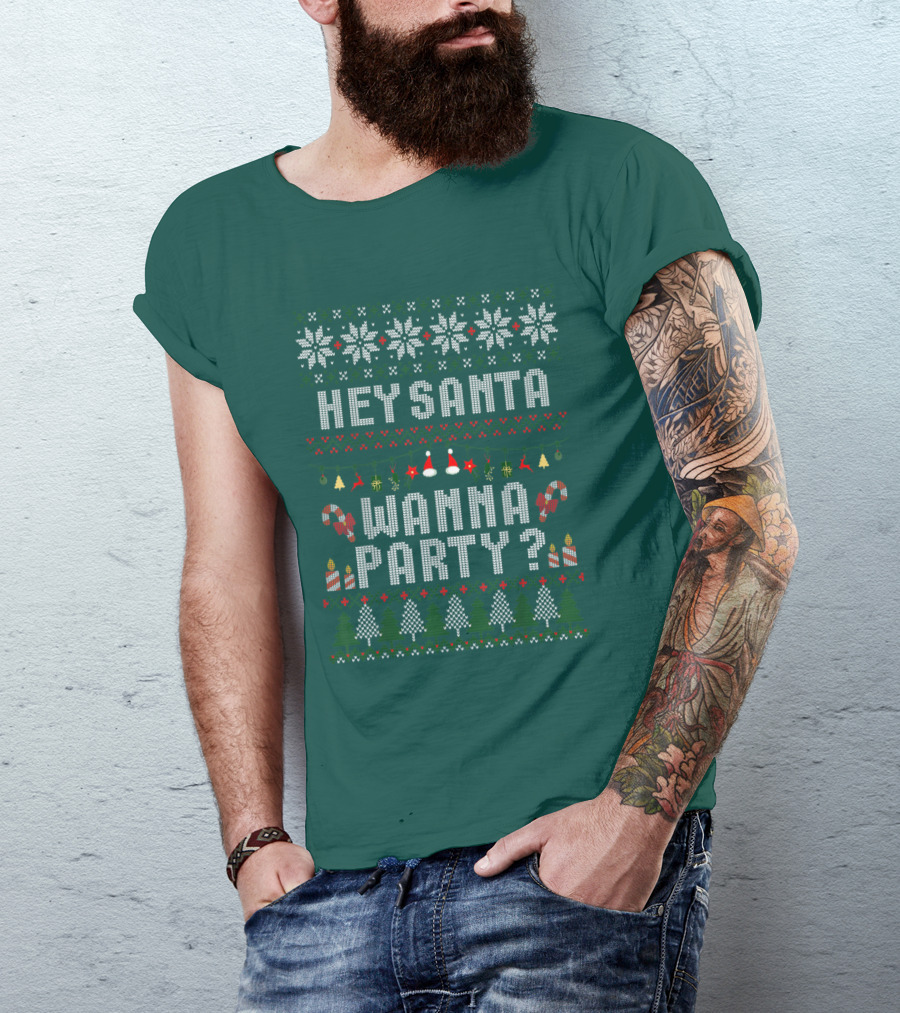 Hey Santa Wanna Party Christmas Ugly Sweater Style Holiday Festive T-Shirt