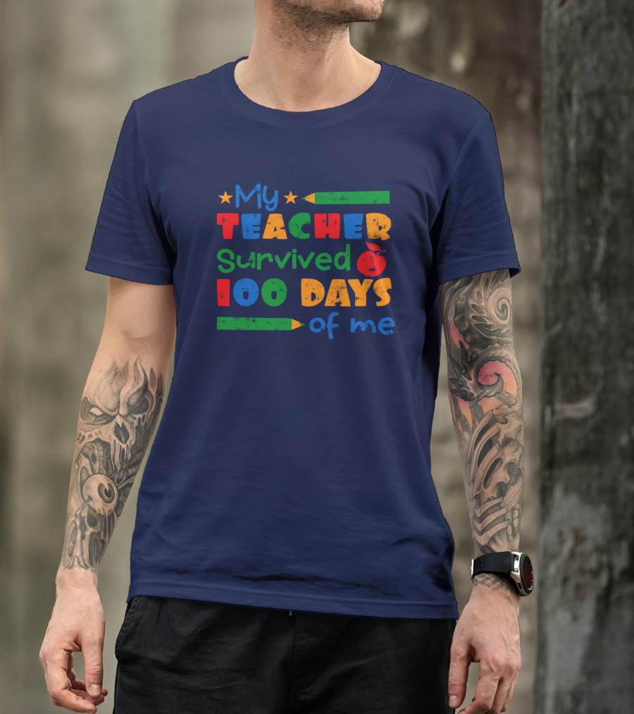 My Teacher Survived 100 Days Of Me Colorful Pencils And Apple Stars T-Shirt