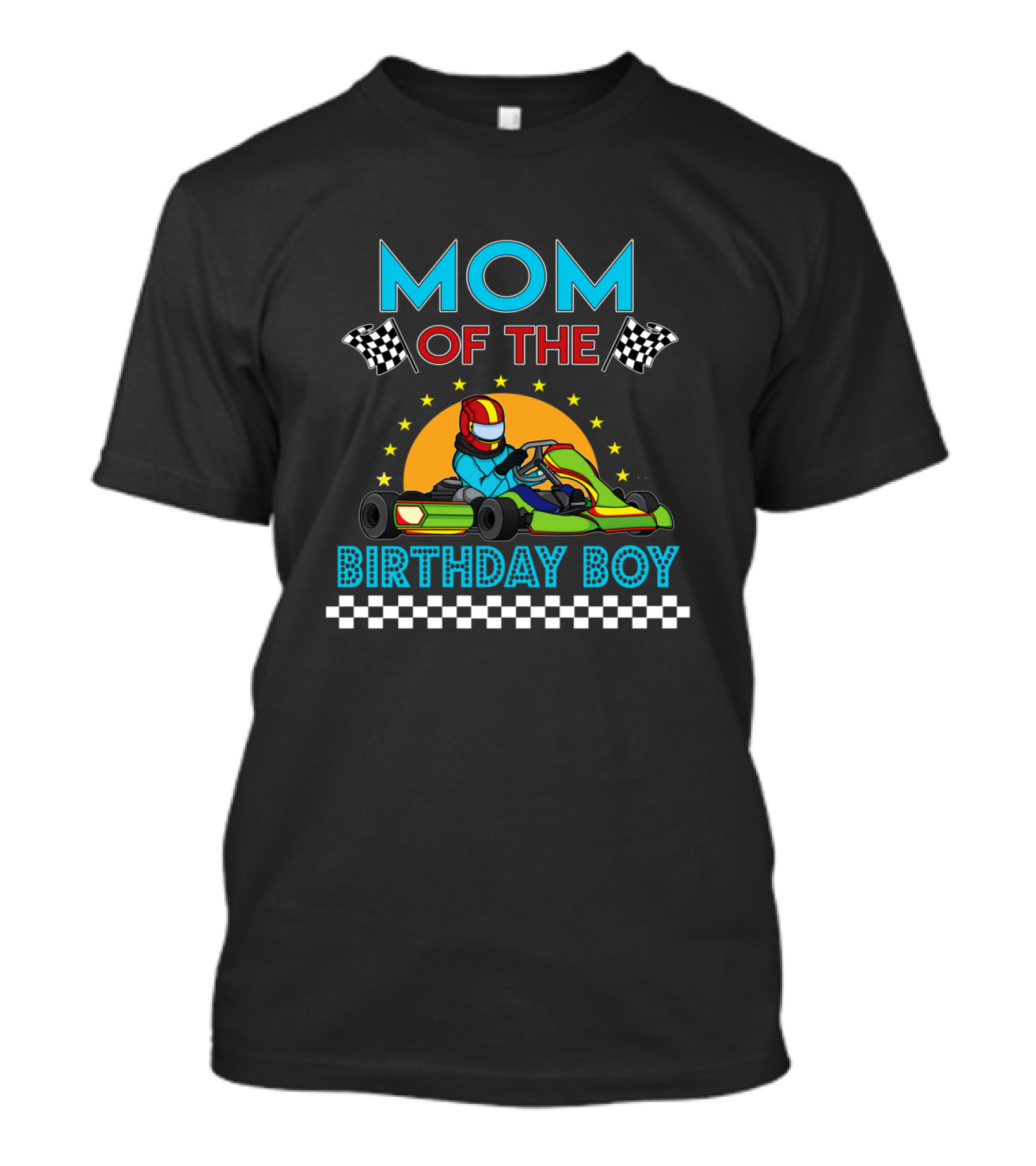 Mom Of The Birthday Boy Go Kart Racing Celebration With Checkered Flags And Stars T-Shirt