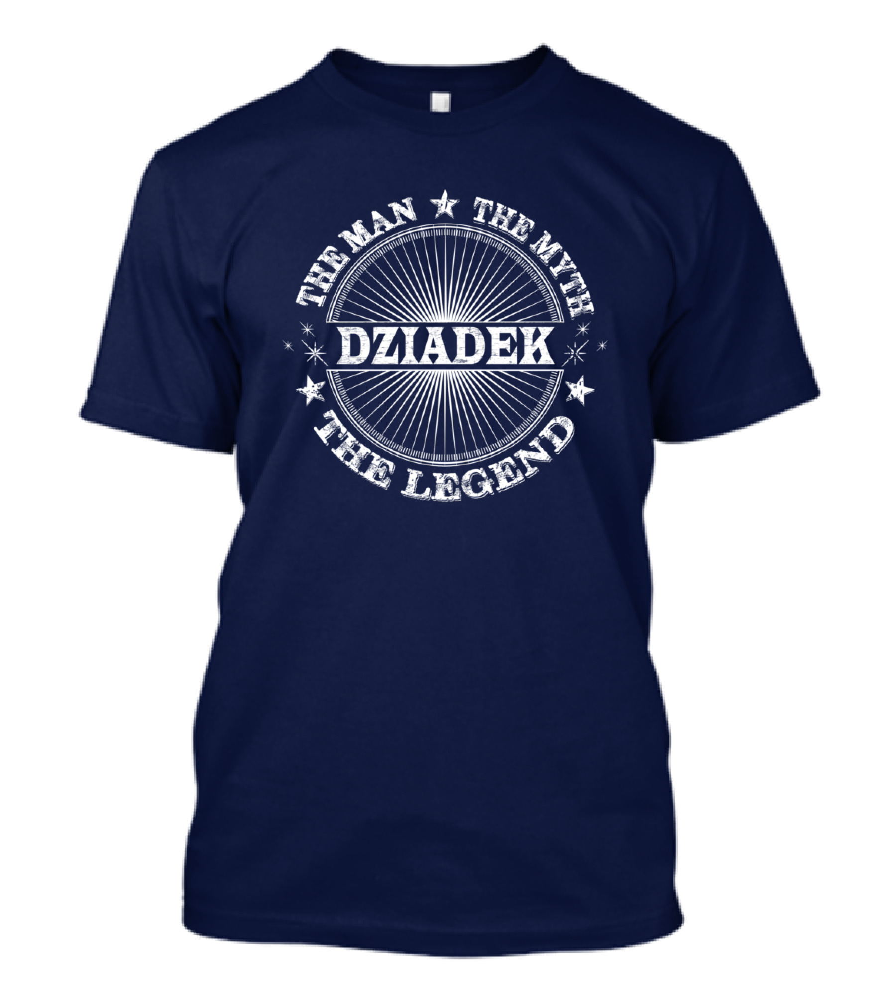 THE MAN THE MYTH THE LEGEND DZIADEK T-Shirt