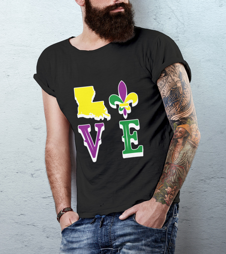 Love Louisiana Mardi Gras Map Fleur-de-Lis T-Shirt