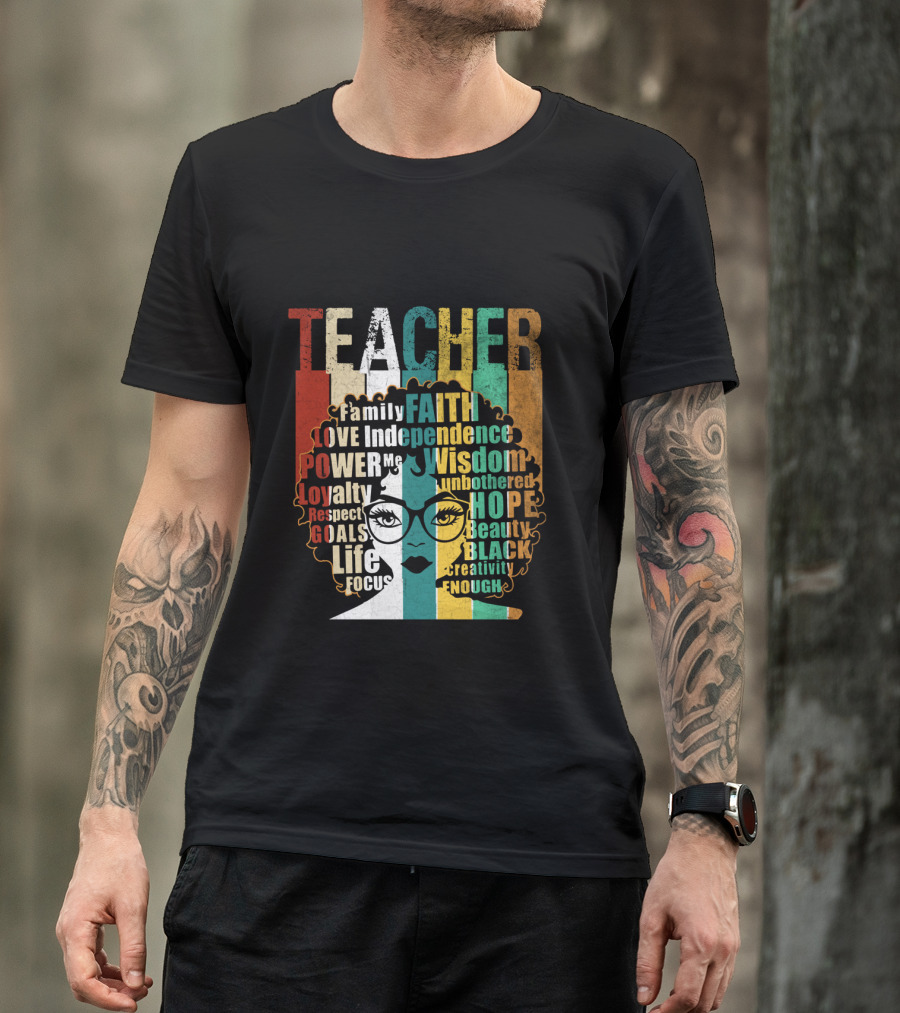Teacher Afro Family Faith Love Independence Wisdom Black Creativity Power Image T-Shirt