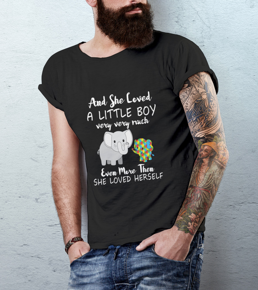 And She Loved A Little Boy Very Very Much Even More Than She Loved Herself Cute Autism Elephant T-Shirt