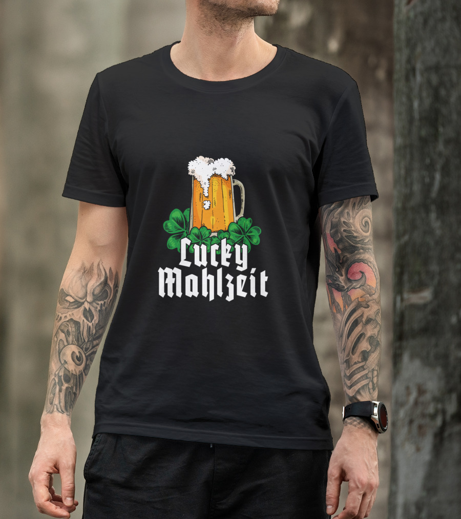 Lucky Mahlzeit St Patricks Day Beer With Shamrock Clovers T-Shirt