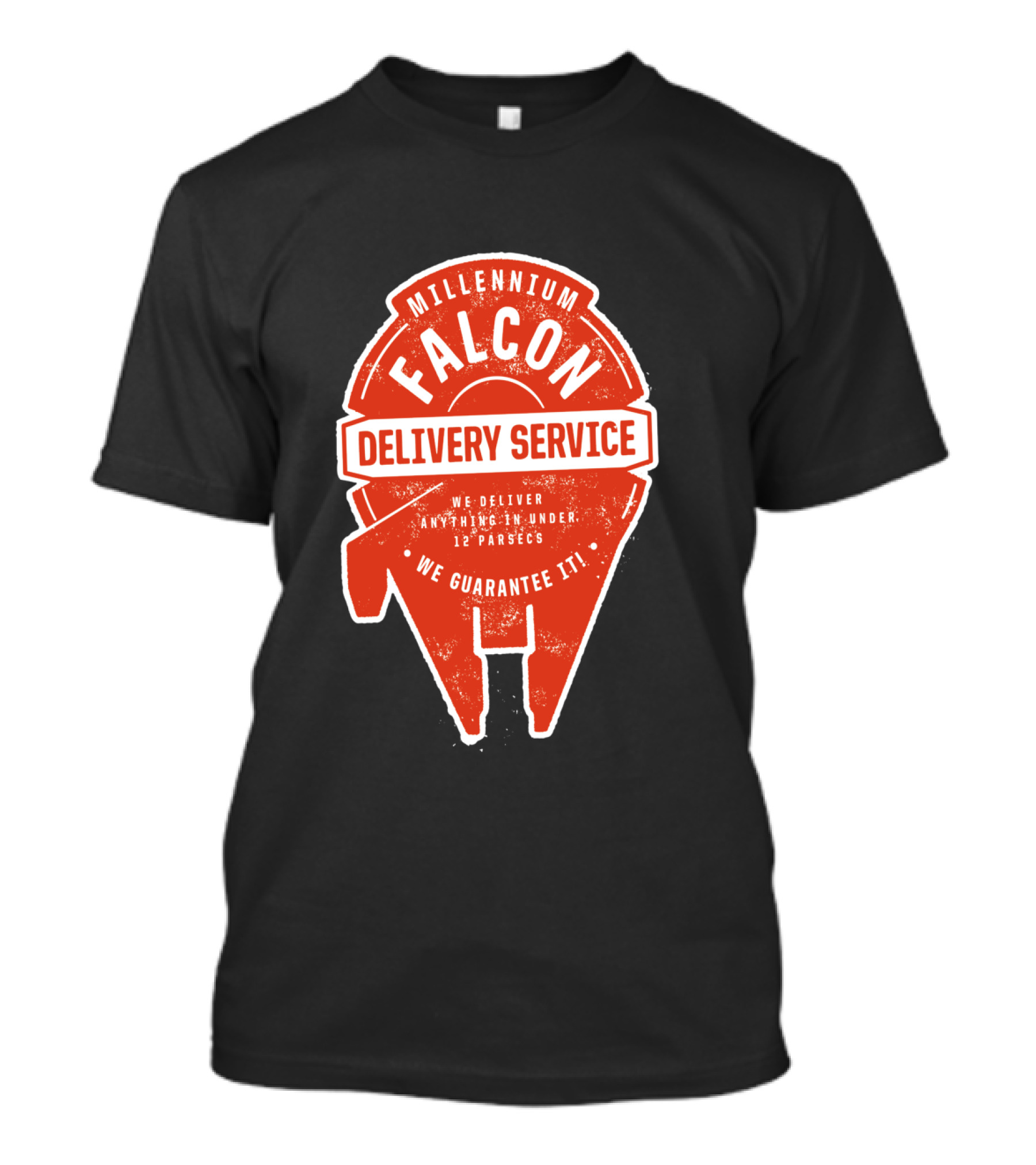 Millennium Falcon Delivery Service We Deliver Anything In Under 12 Parsecs We Guarantee It T-Shirt