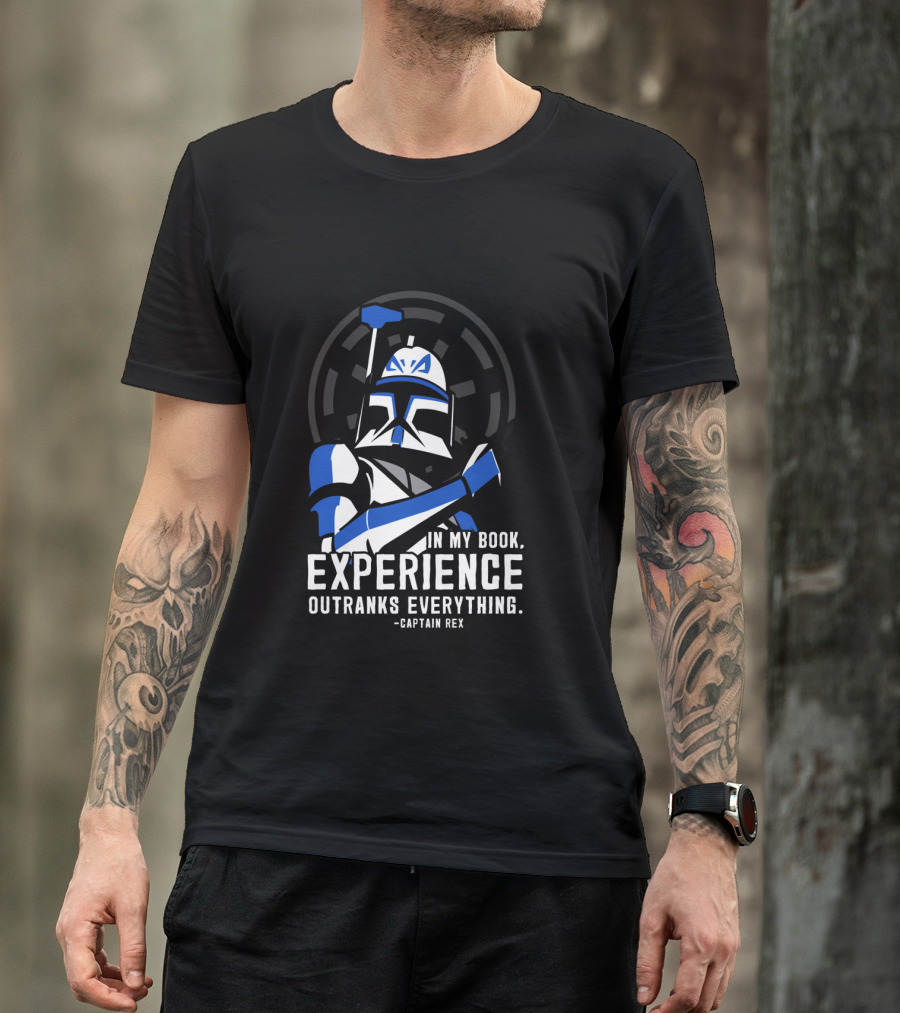 Captain Rex Experience Outranks Everything Clone Wars T-Shirt
