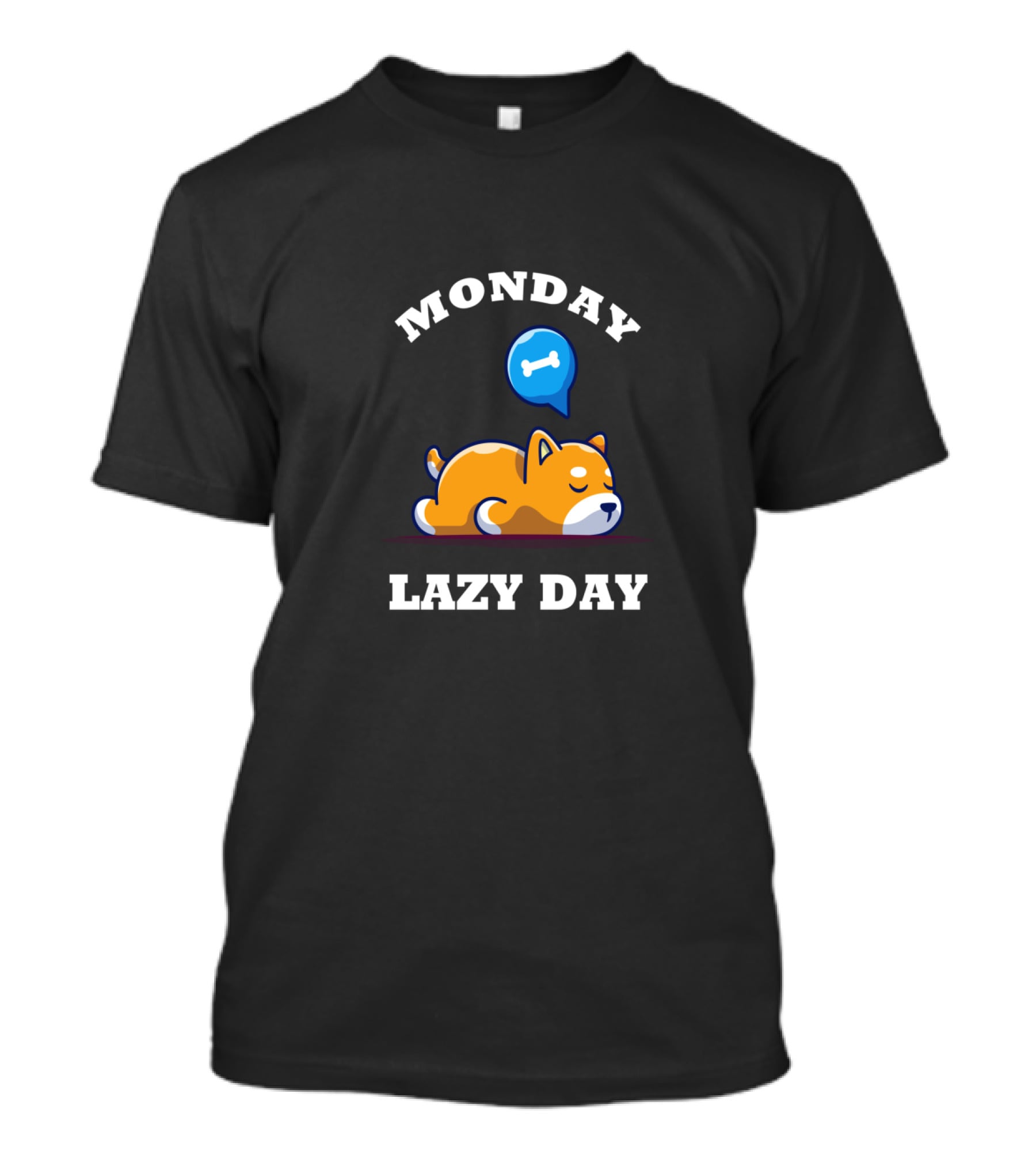 Monday Lazy Day Funny Dog Best Sleepy Bone Dreaming T-Shirt