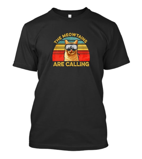 The Meowtains Are Calling Cat With Goggles Retro Sunset T-Shirt