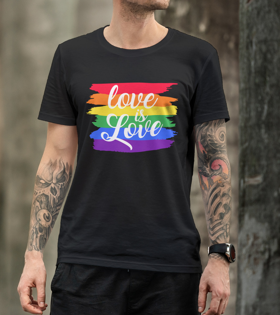 Love Is Love Rainbow Stripes Pride Flag T-Shirt