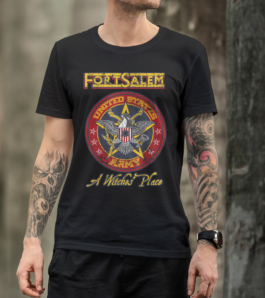Fortsalem United States Army A Witches' Place T-Shirt