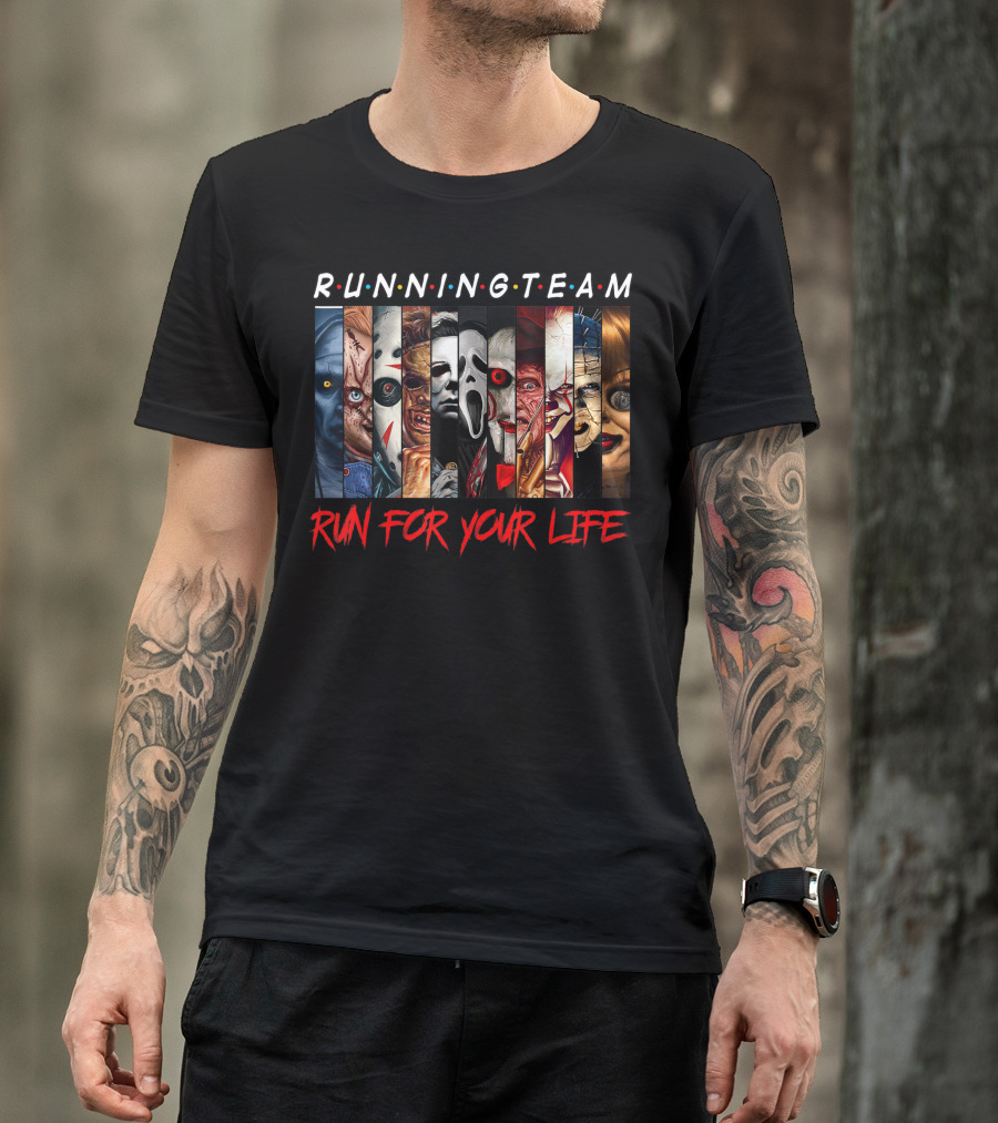 RUNNING TEAM RUN FOR YOUR LIFE Horror Movie Characters Halloween T-Shirt