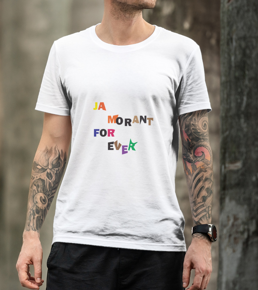 Funny Ja Morant Forever Letter Collage T-Shirt