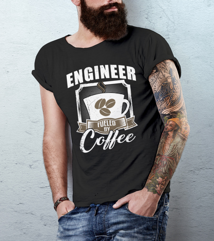 Engineer Powered By Coffee Mug With Beans And Steam T-Shirt