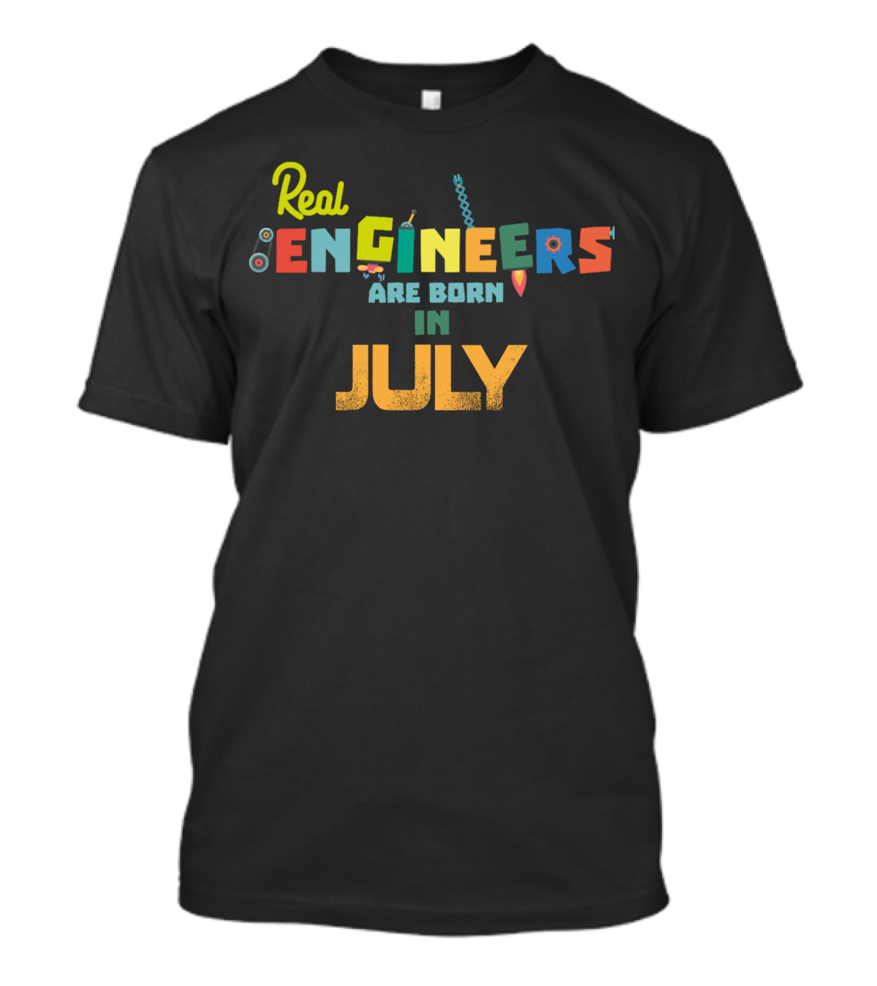 Real Engineers Are Born In July T-Shirt