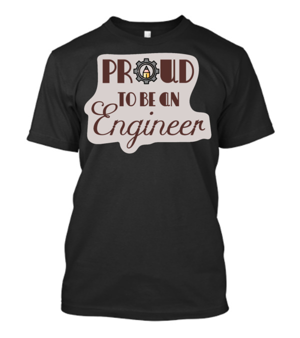 Proud To Be An Engineer Gear Icon Highlight T-Shirt