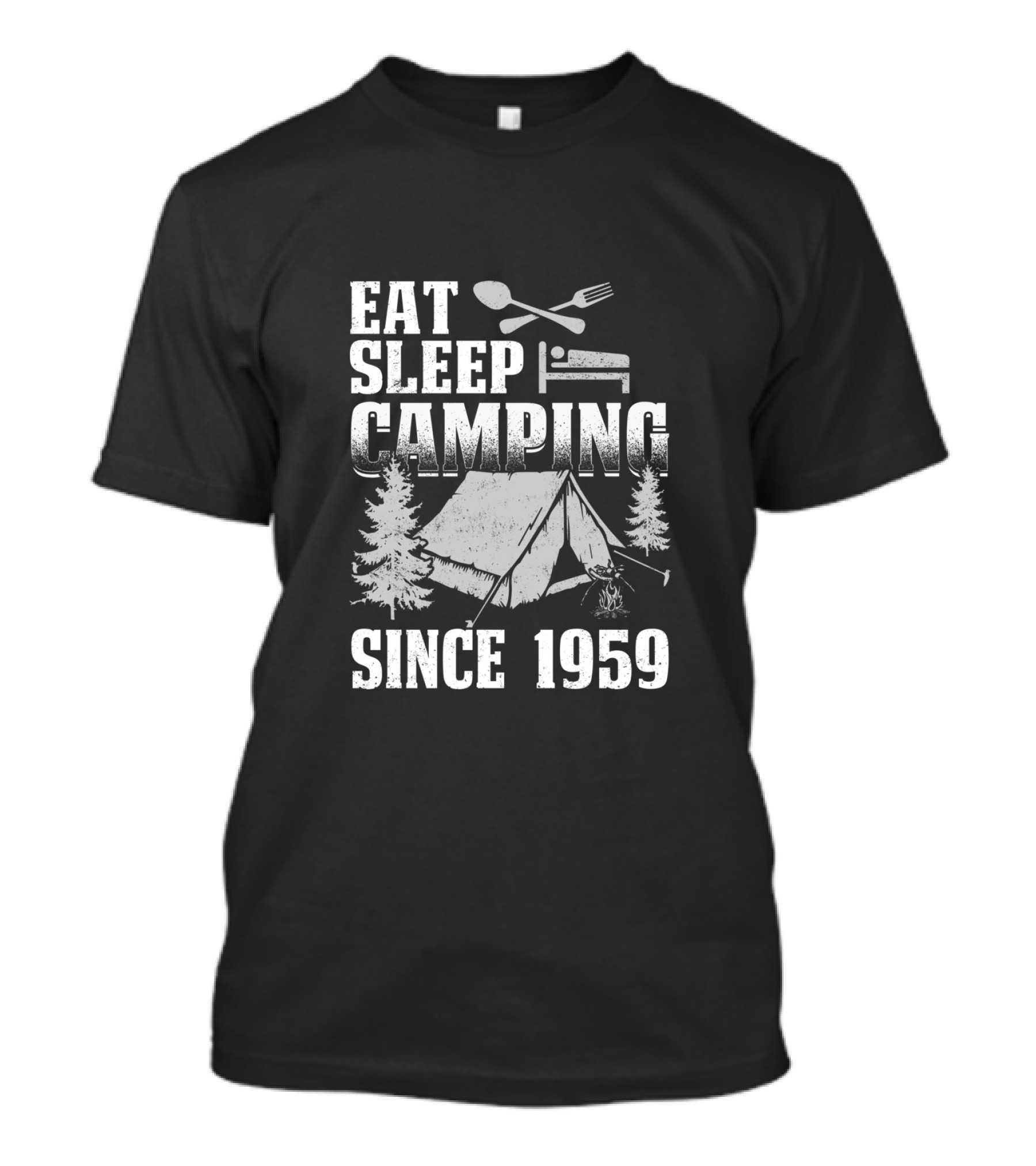 Eat Sleep Camping Tent And Pine Trees Since 1959 T-Shirt