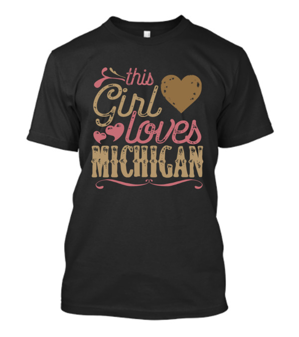 This Girl Loves Michigan Heart T-Shirt