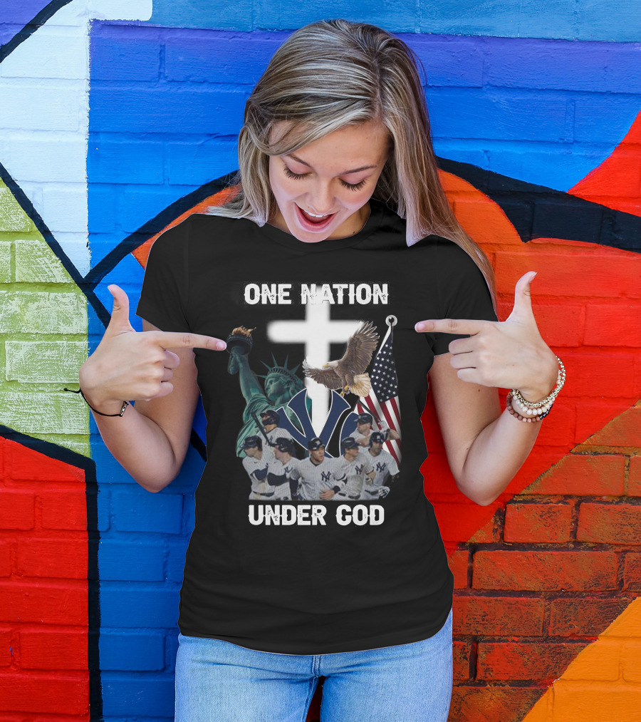 New York Yankees One Nation Under God Statue Of Liberty Cross American Flag Bald Eagle T-Shirt