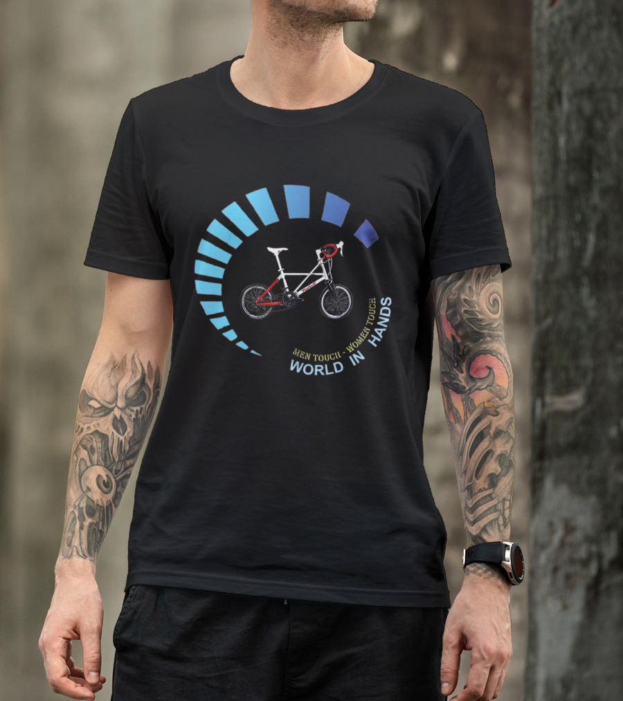 TYRELL BIKE MEN TOUCH WOMEN TOUCH WORLD IN HANDS T-Shirt