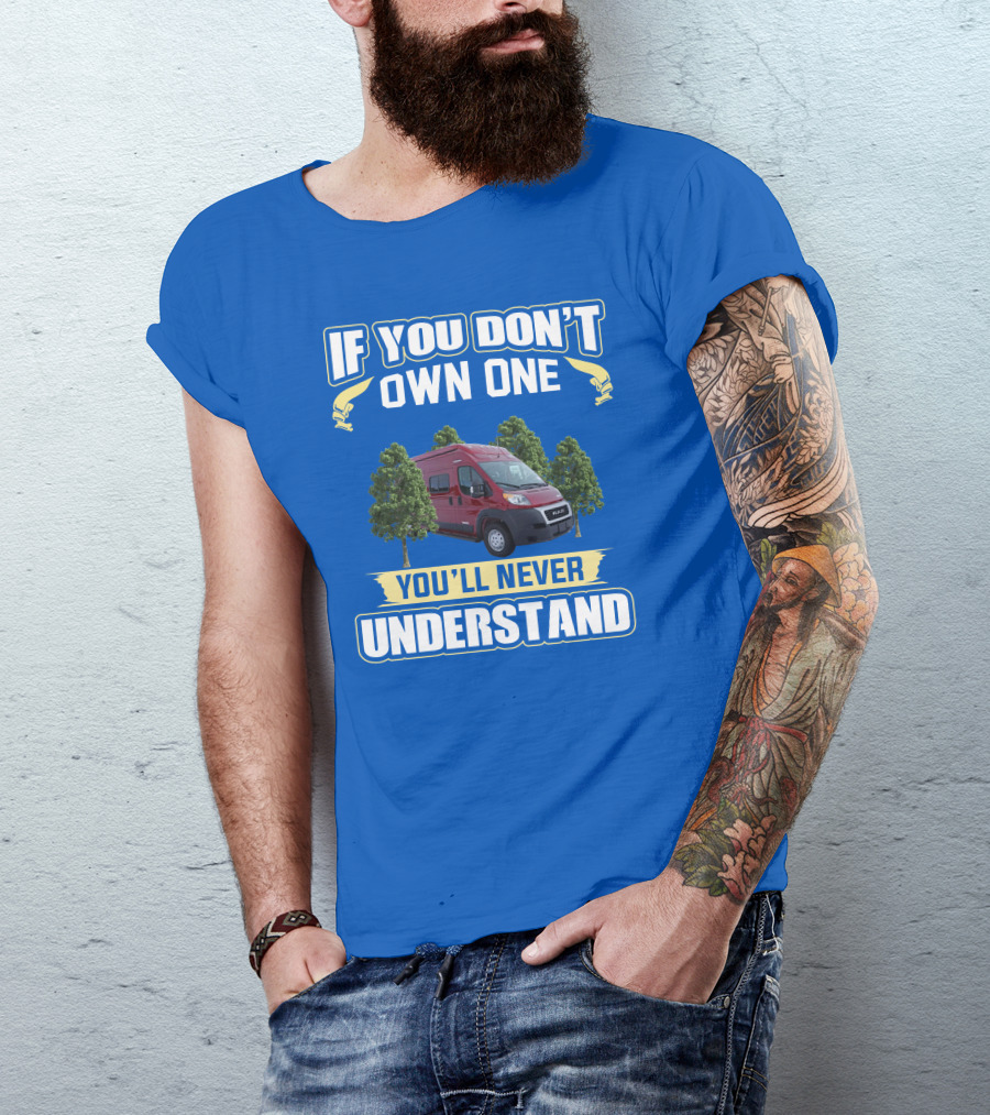 IF YOU DON'T OWN ONE YOU'LL NEVER UNDERSTAND Red Van And Trees T-Shirt