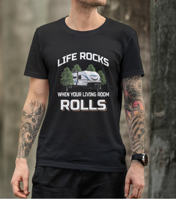 LIFE ROCKS WHEN YOUR LIVING ROOM ROLLS CONNECT T-Shirt
