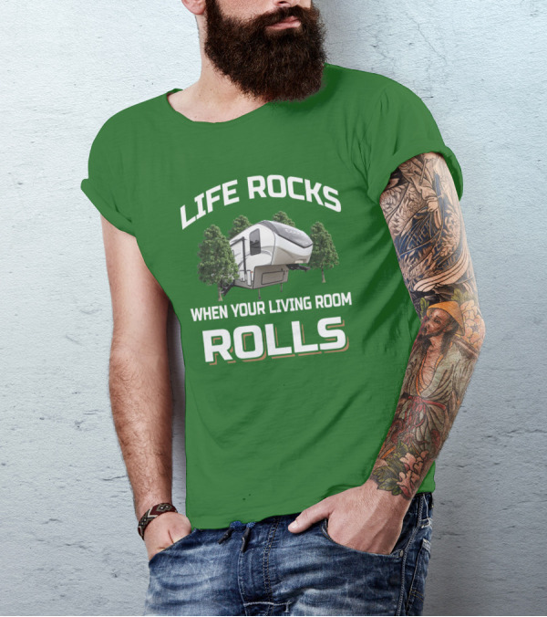 LIFE ROCKS WHEN YOUR LIVING ROOM ROLLS Cougar Camper RV Adventure T-Shirt