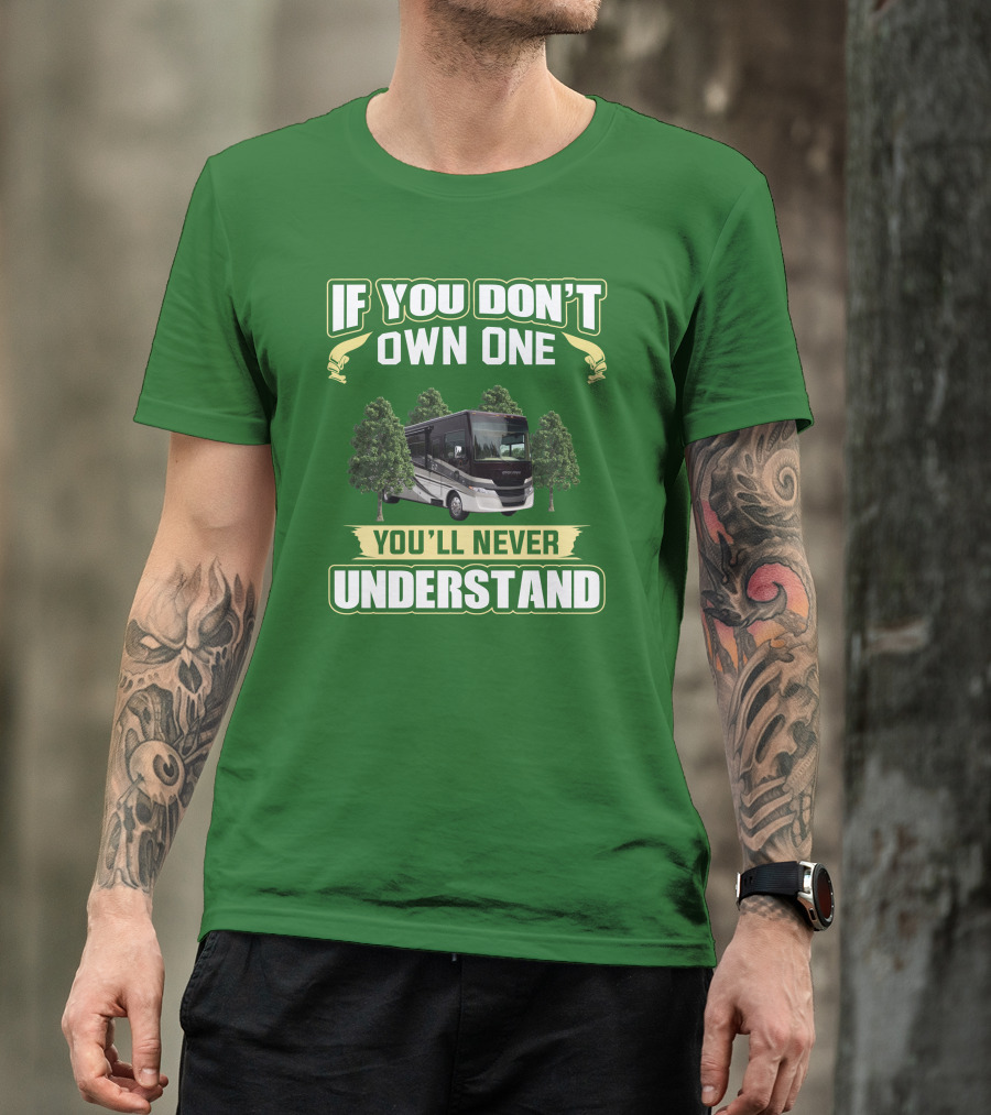 If You Don't Own One You'll Never Understand Allegro RV T-Shirt