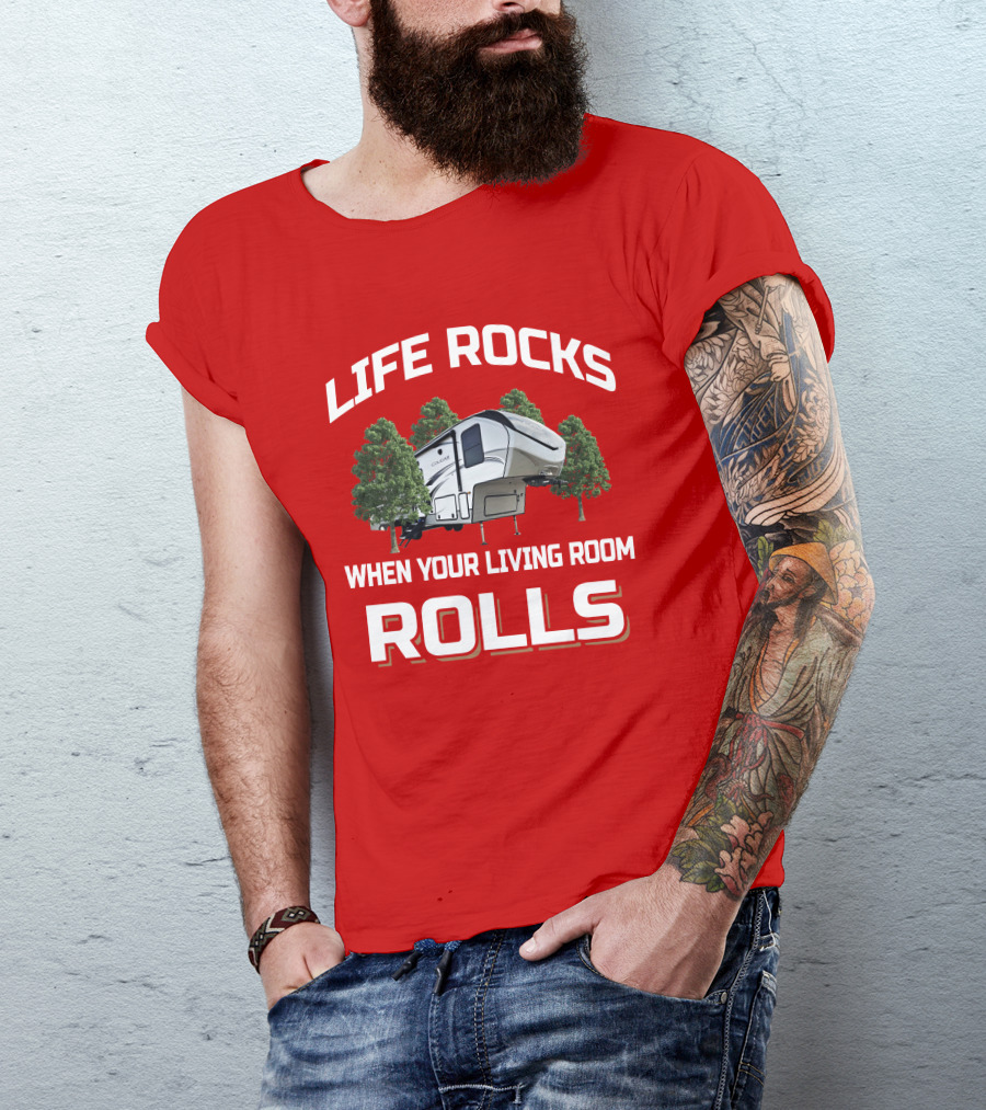 LIFE ROCKS WHEN YOUR LIVING ROOM ROLLS Keystone Cougar 27SGS T-Shirt