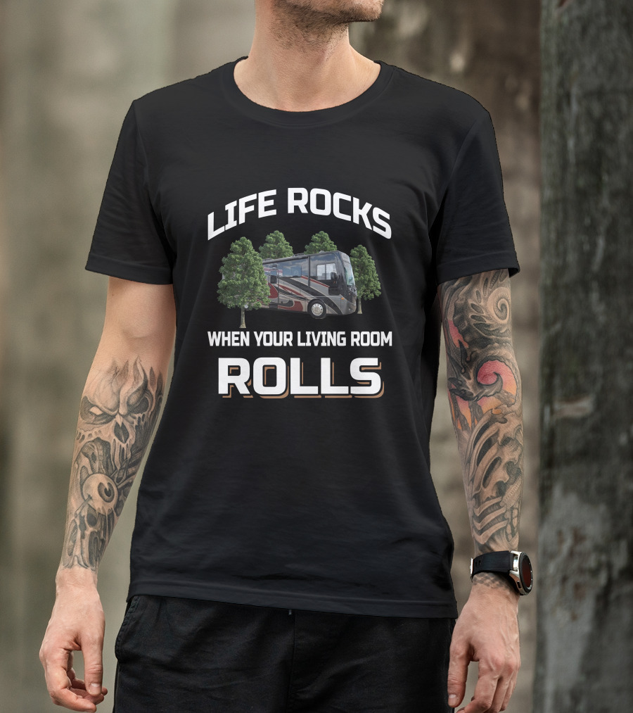 LIFE ROCKS WHEN YOUR LIVING ROOM ROLLS Pace Arrow 33D T-Shirt