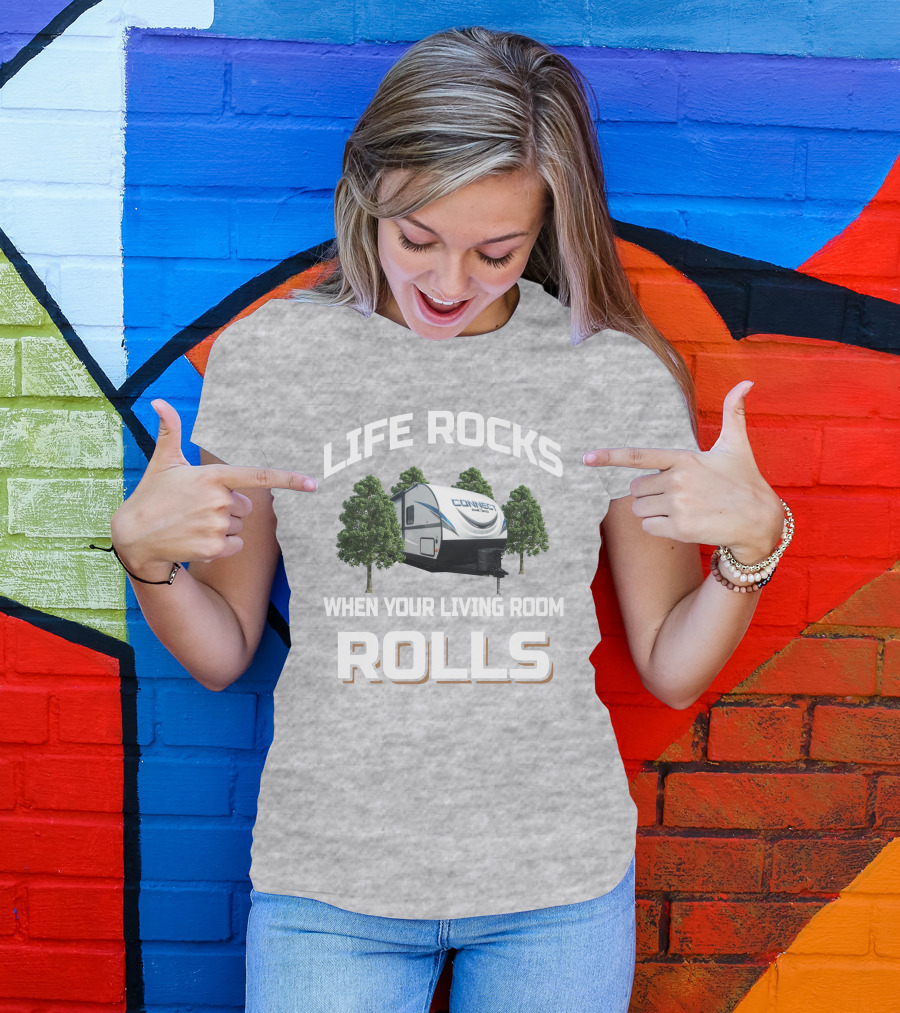 Life Rocks When Your Living Room Rolls Connect RV Camper Forest Scene T-Shirt