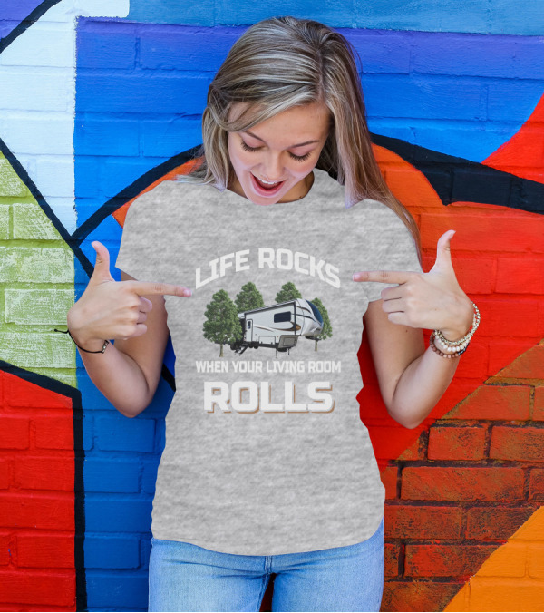 LIFE ROCKS WHEN YOUR LIVING ROOM ROLLS Keystone Sprinter 32BH T-Shirt