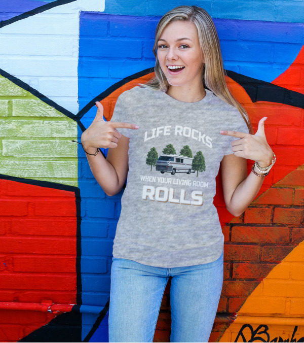 LIFE ROCKS WHEN YOUR LIVING ROOM ROLLS GRAN VILLA Motor Home T-Shirt
