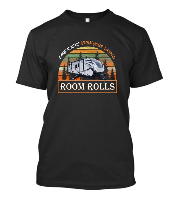 LIFE ROCKS WHEN YOUR LIVING ROOM ROLLS North Trail 24BHS Camper Silhouette Retro Vintage Campervan Scene T-Shirt