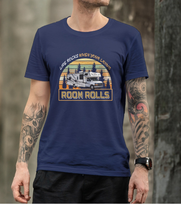LIFE ROCKS WHEN YOUR LIVING ROOM ROLLS Freelander 27QB T-Shirt