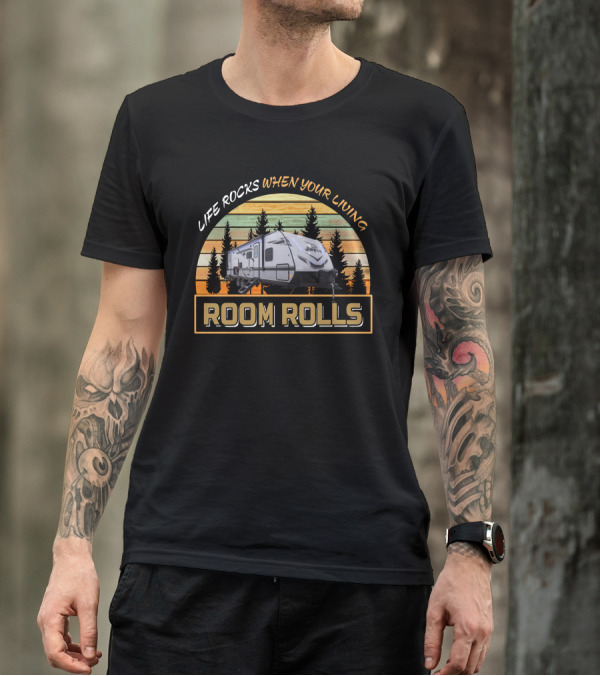 Life Rocks When Your Living Room Rolls Jayfeather 27BHB T-Shirt