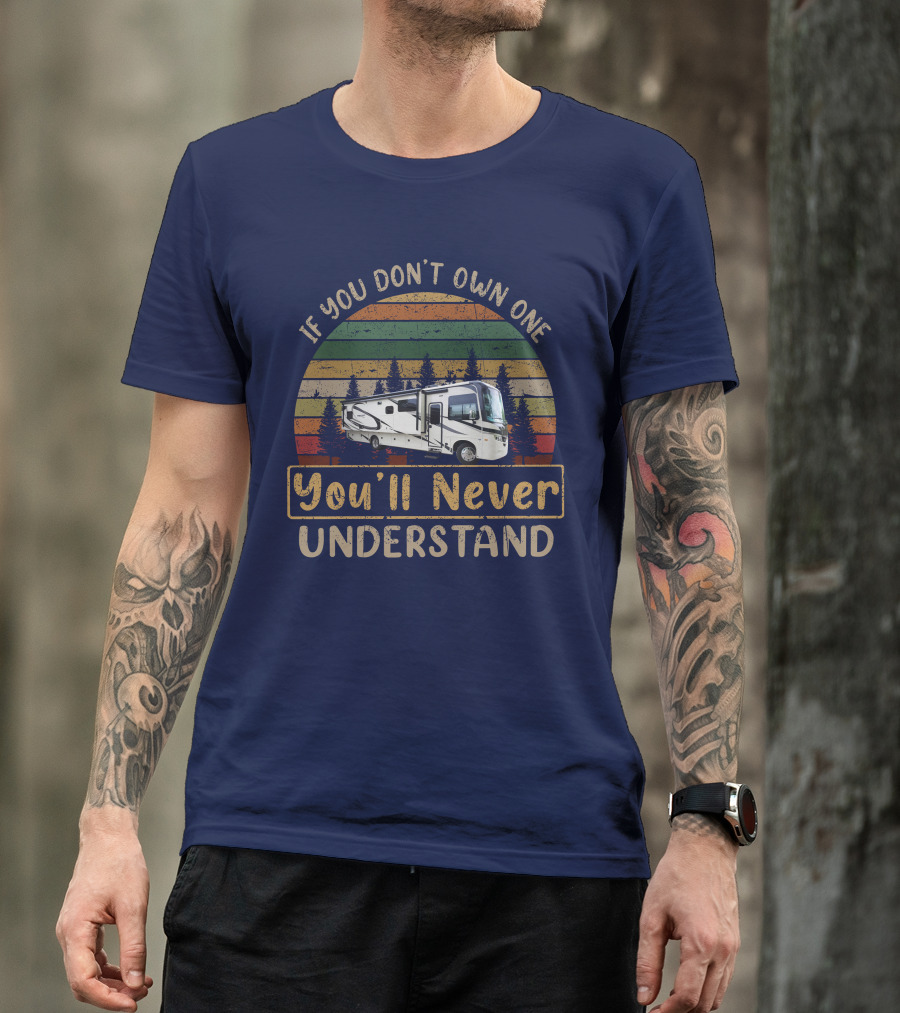 If You Don't Own One You'll Never Understand JAYCO Precept 34G T-Shirt