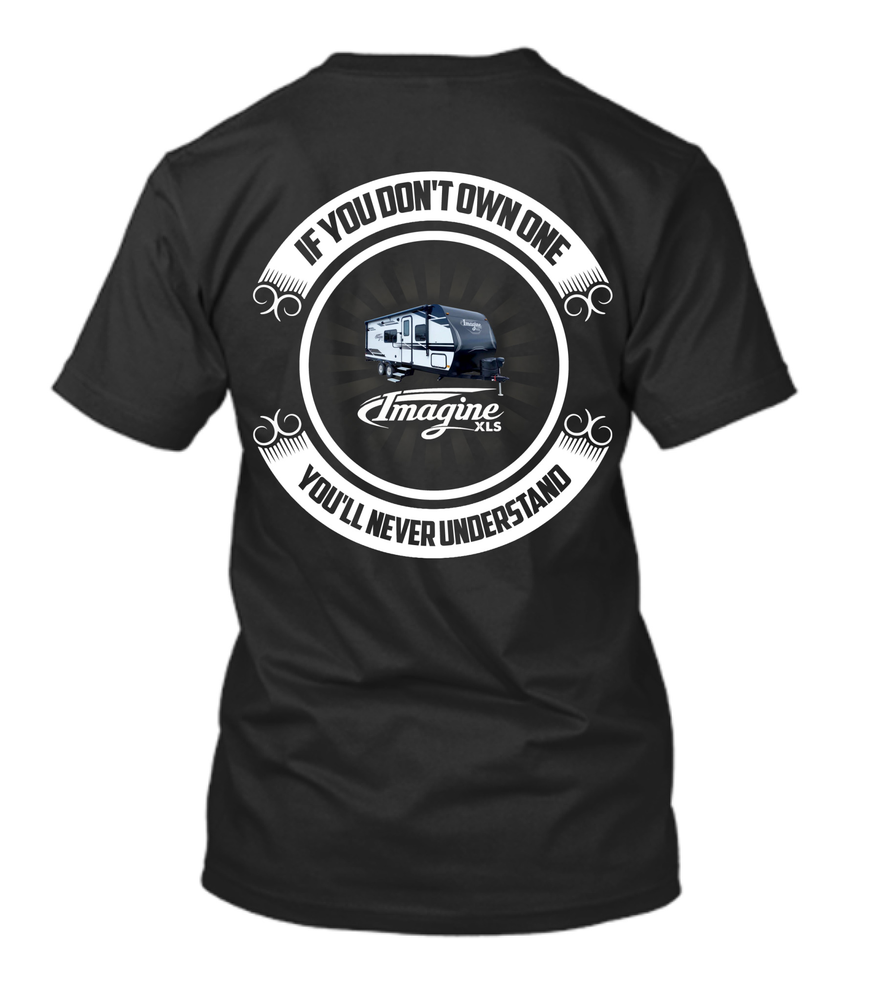 If You Don't Own One Imagine XLS You'll Never Understand T-Shirt