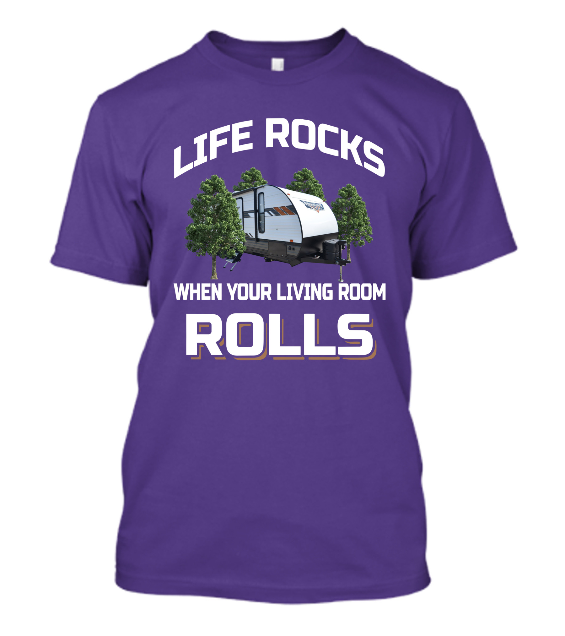 LIFE ROCKS WHEN YOUR LIVING ROOM ROLLS Wildwood Camper Trees T-Shirt