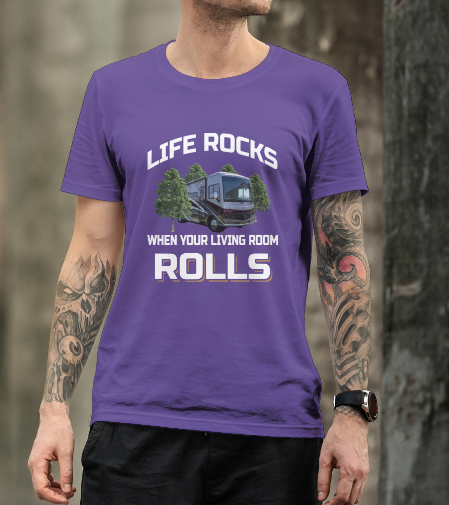 LIFE ROCKS WHEN YOUR LIVING ROOM ROLLS Fleetwood Bounder T-Shirt