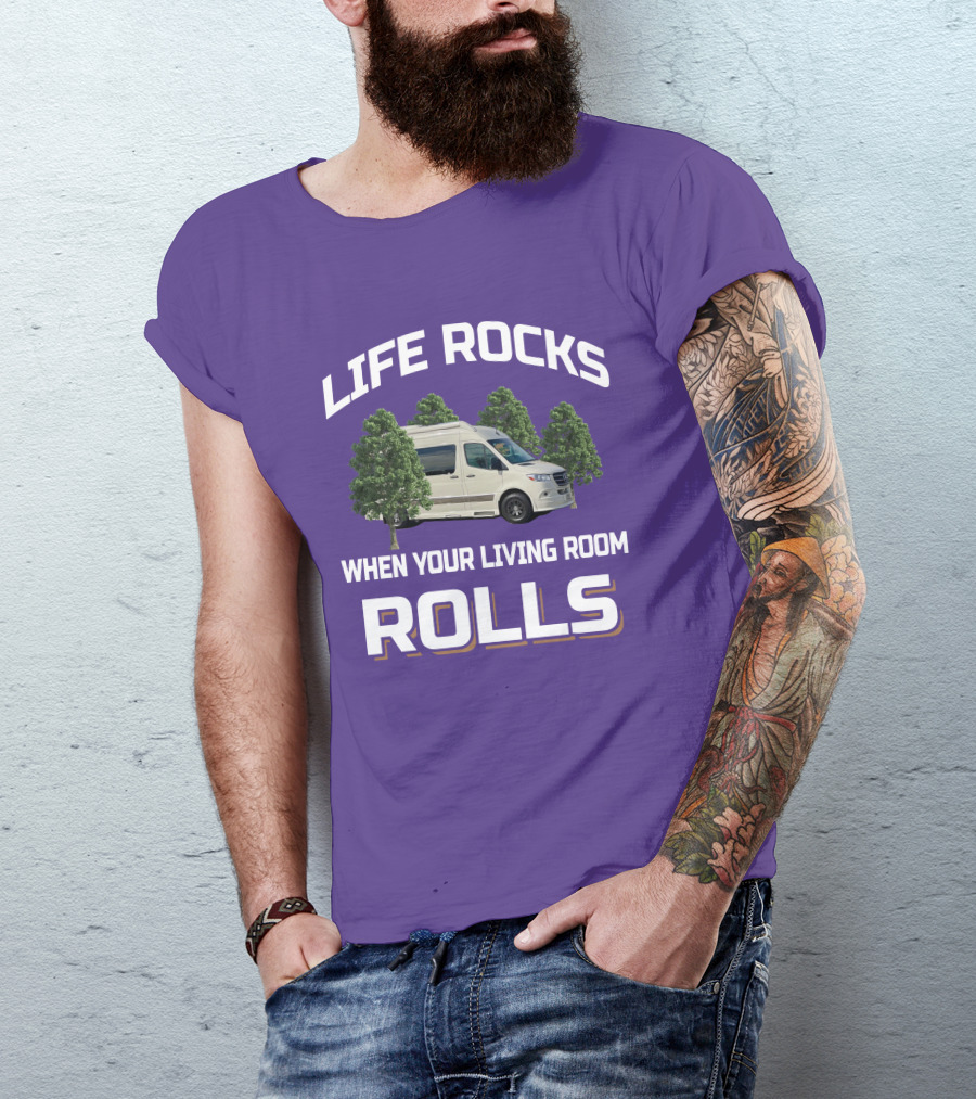 Life Rocks When Your Living Room Rolls Grech RV T-Shirt