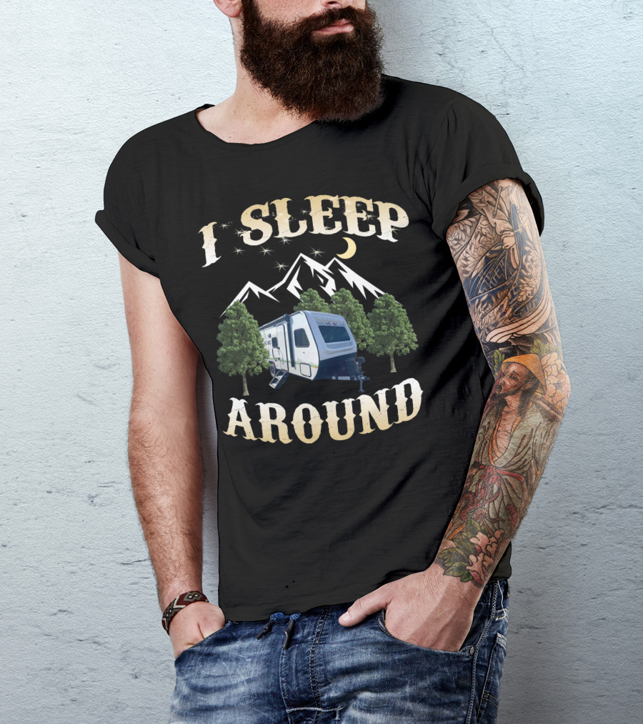 I Sleep Around No Boundaries RV Camper Mountains Trees Moon T-Shirt