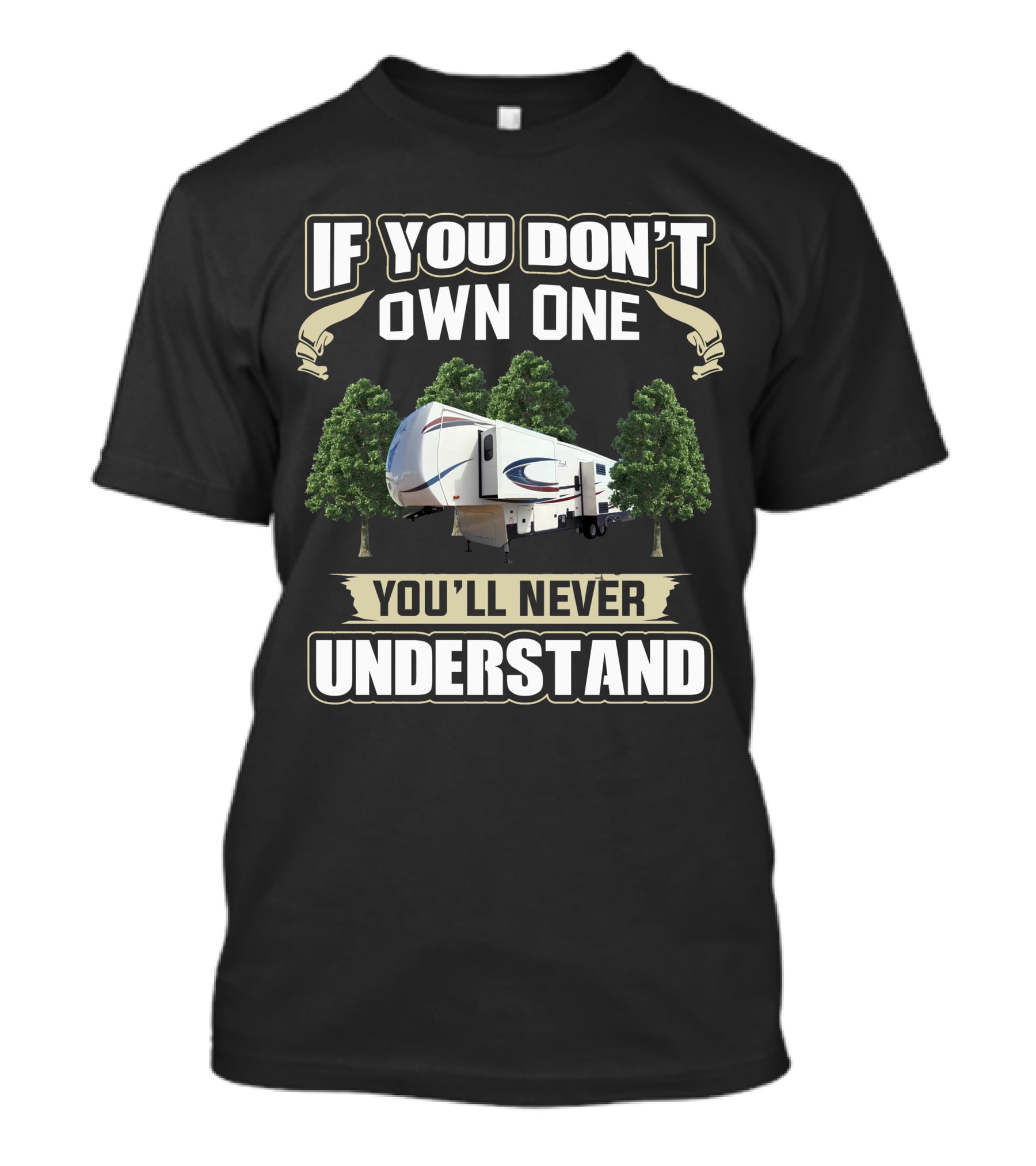 If You Don't Own One You'll Never Understand Cedar Creek Silverback 33IK T-Shirt