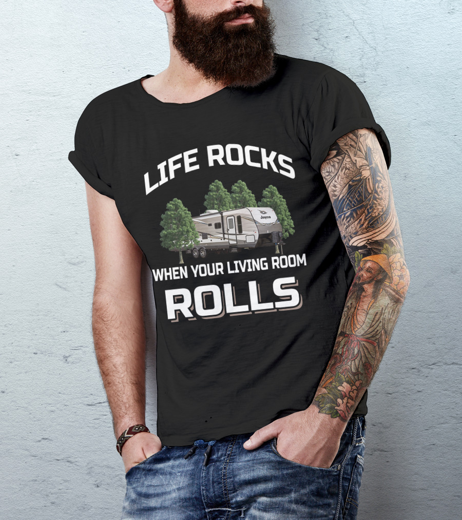 Life Rocks When Your Living Room Rolls Jayco 28BHS T-Shirt