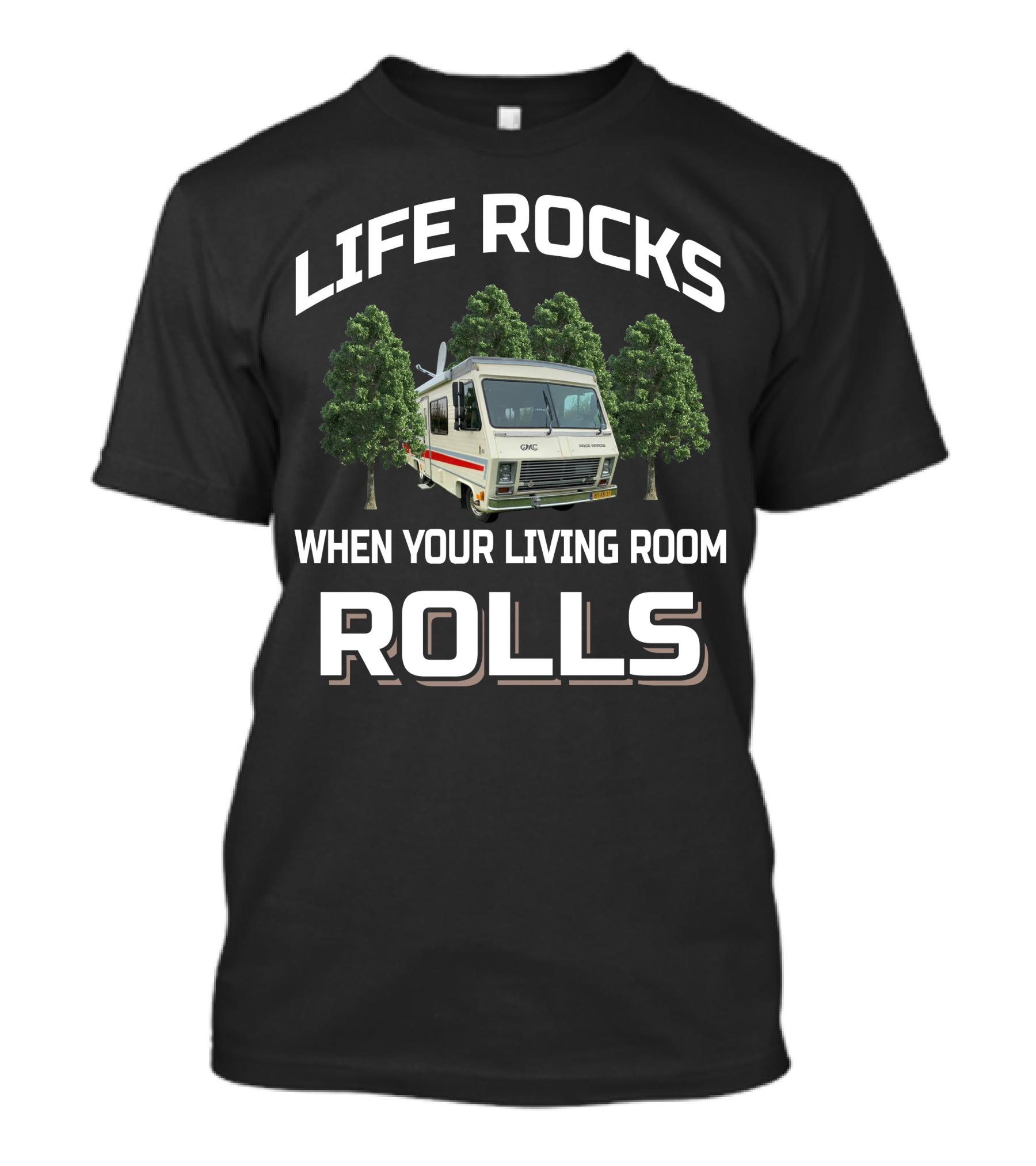 Life Rocks When Your Living Room Rolls GMC Pace Arrow 1980 T-Shirt